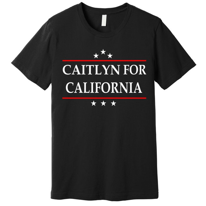 Caitlyn For California Governor Jenner Campaign Premium T-Shirt