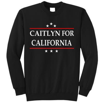 Caitlyn For California Governor Jenner Campaign Tall Sweatshirt