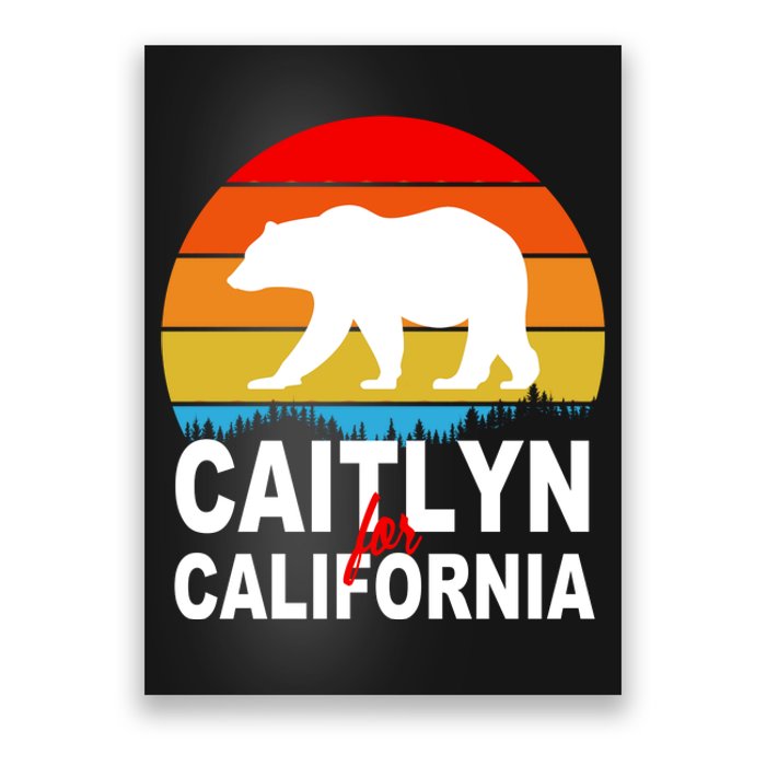 Caitlyn For California Retro Cali Bear Poster