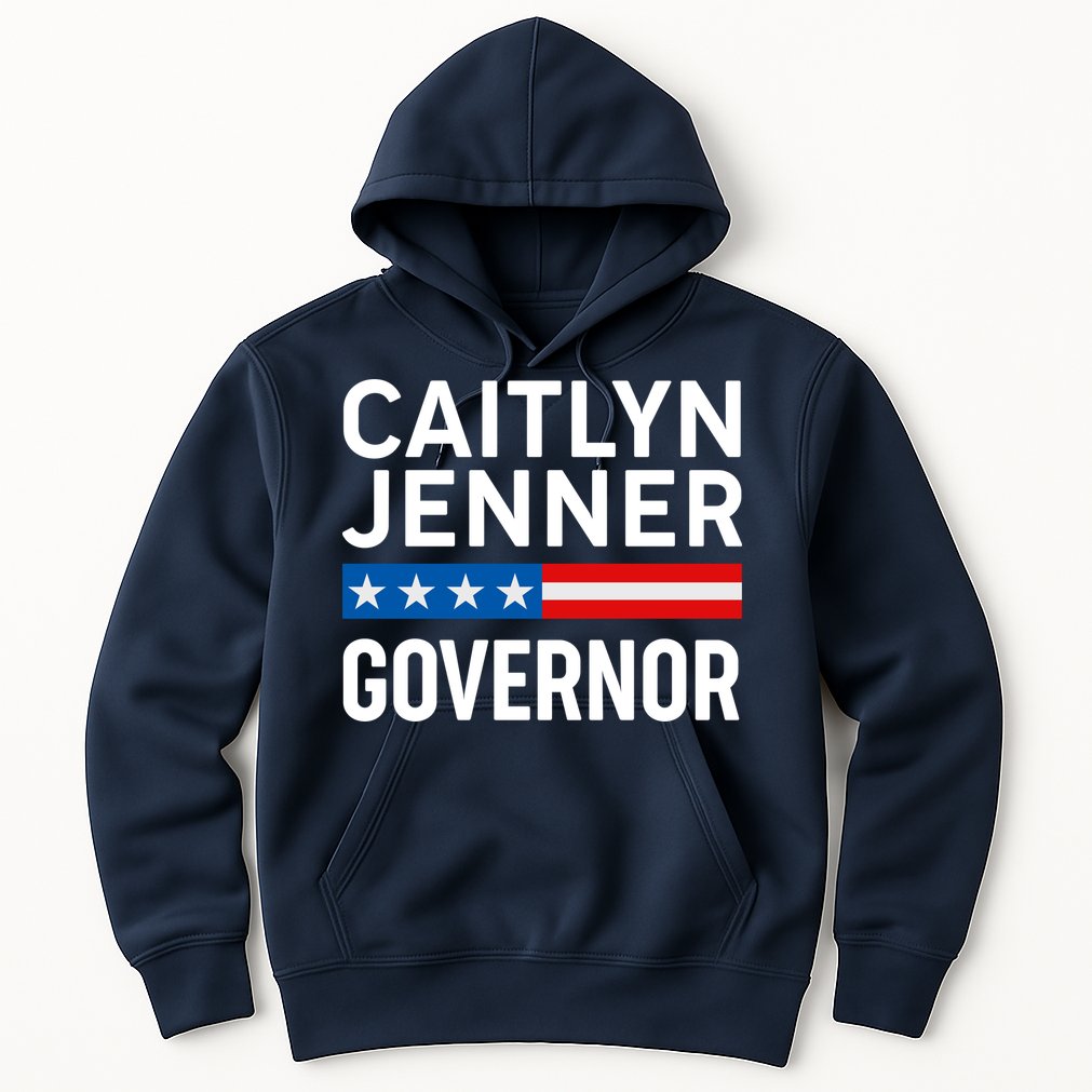 Caitlyn Jenner Governor Election Logo Hoodie