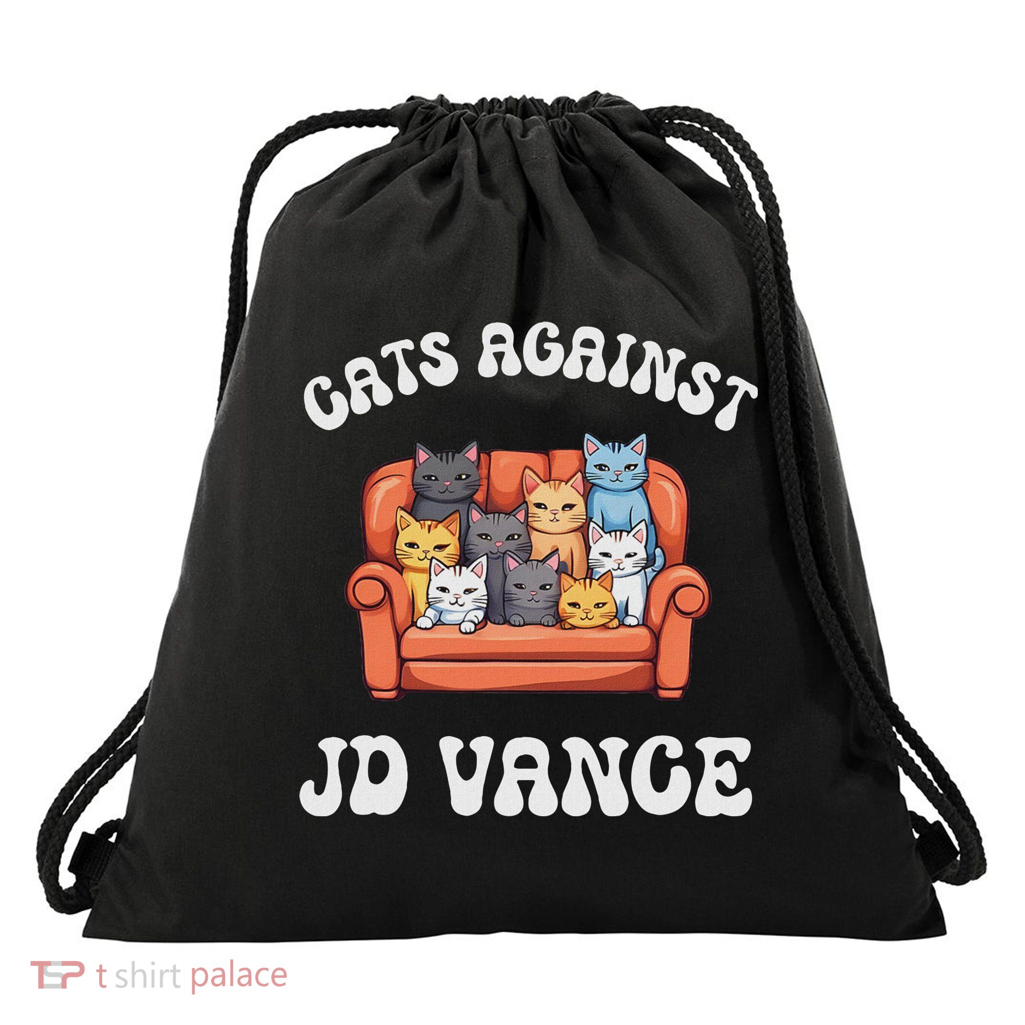 Cats Against Jd Vance Childless Cat Lady Couch Liberal Vote Drawstring Bag