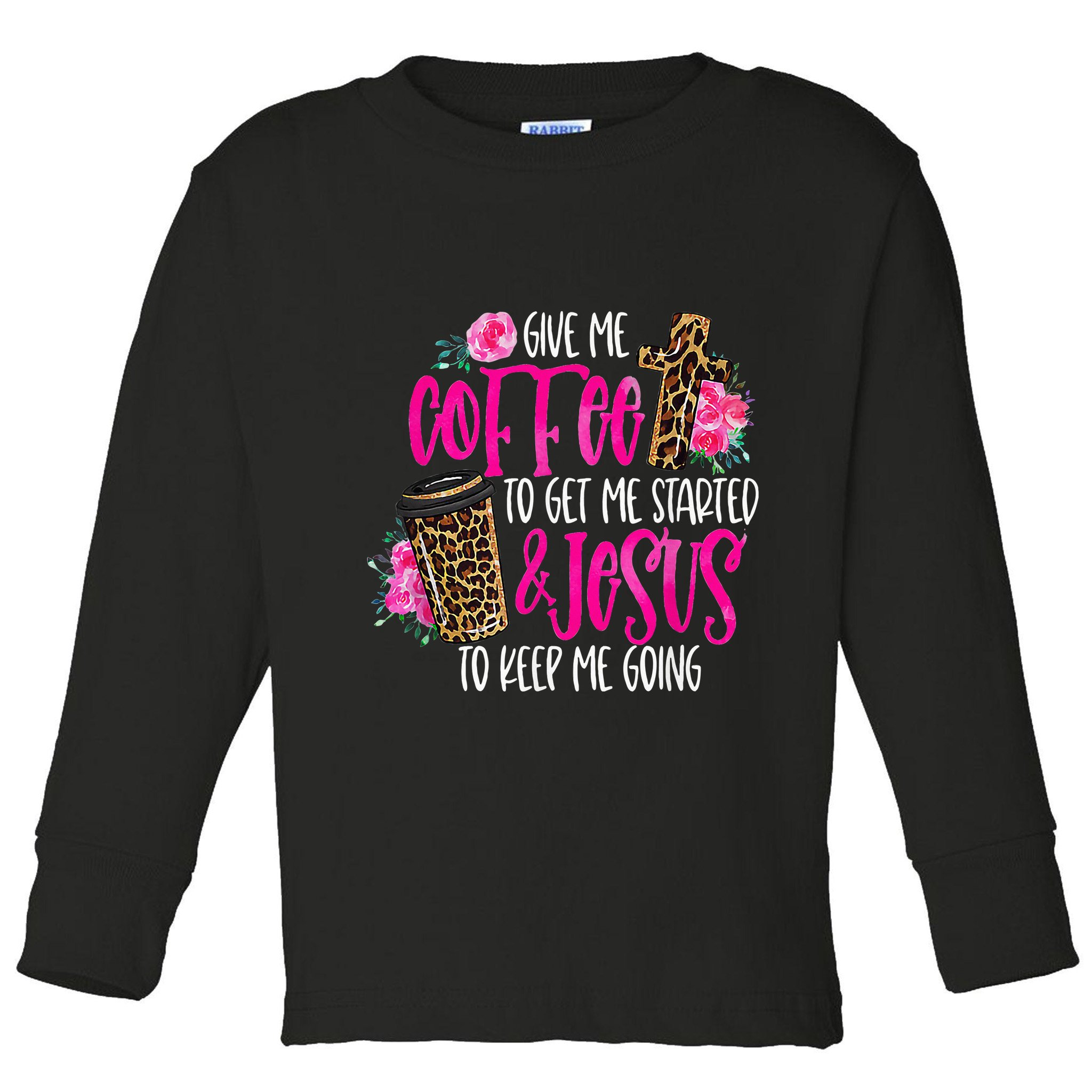 Coffee And Jesus Misses Plus Size Teacher Toddler Long Sleeve Shirt