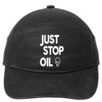 Climate Action Just Stop Oil Just Stop Oil 7-Panel Snapback Hat