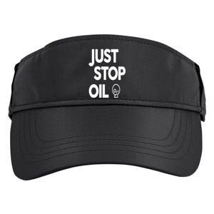 Climate Action Just Stop Oil Just Stop Oil Adult Drive Performance Visor