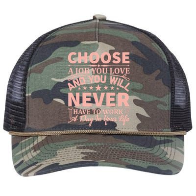 Choose A Job You Love And You Will Never Have To Work A Day In Your Life Retro Rope Trucker Hat Cap