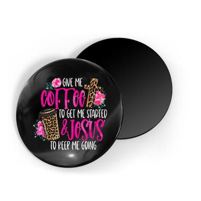 Coffee And Jesus  Womens Misses Unisex Plus Size Teacher Magnet