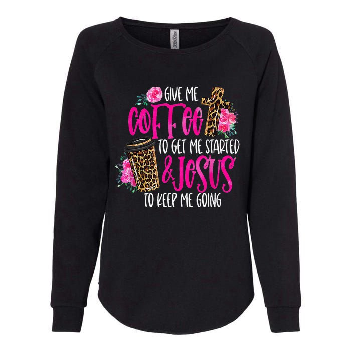 Coffee And Jesus  Womens Misses Unisex Plus Size Teacher Womens California Wash Sweatshirt