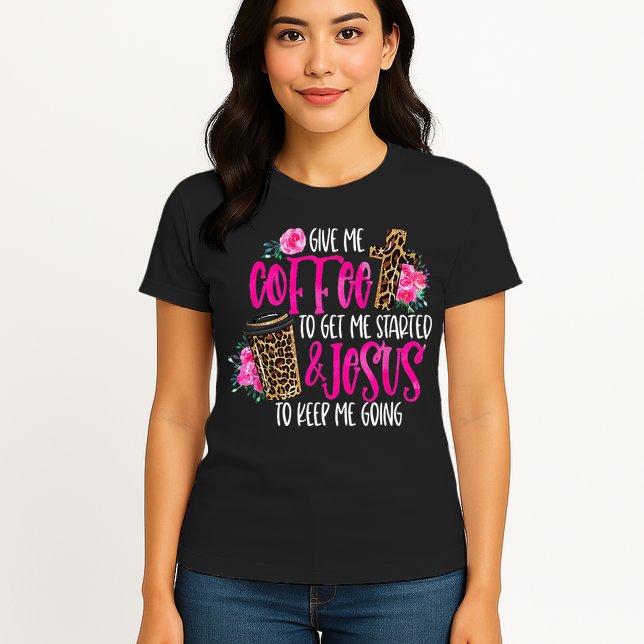 Coffee And Jesus  Womens Misses Unisex Plus Size Teacher Womens T-Shirt