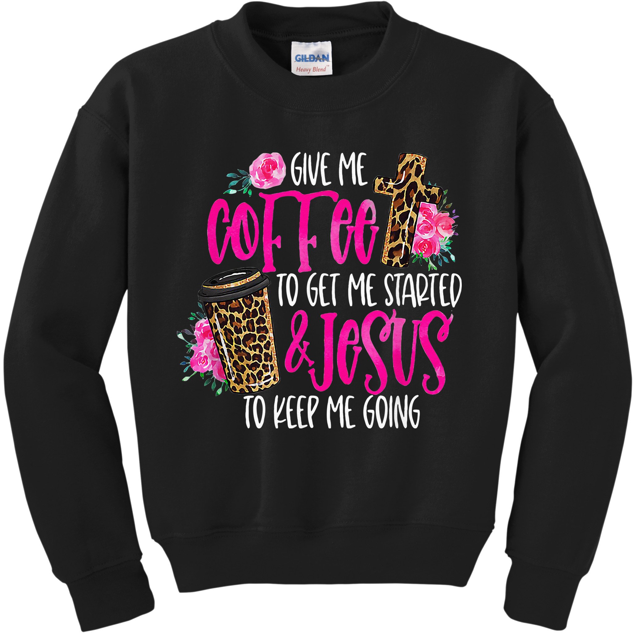 Coffee And Jesus  Womens Misses Unisex Plus Size Teacher Kids Sweatshirt