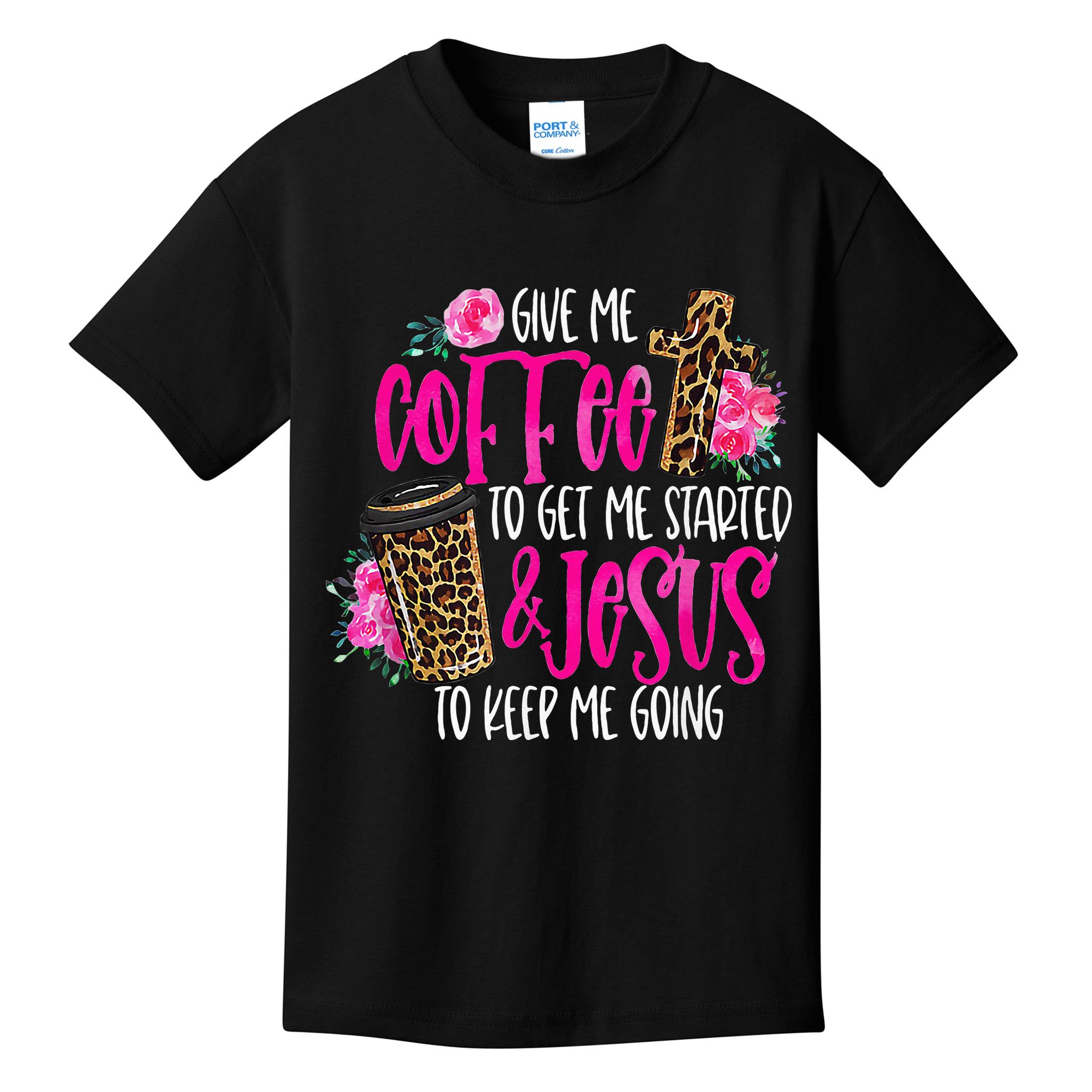 Coffee And Jesus  Womens Misses Unisex Plus Size Teacher Kids T-Shirt