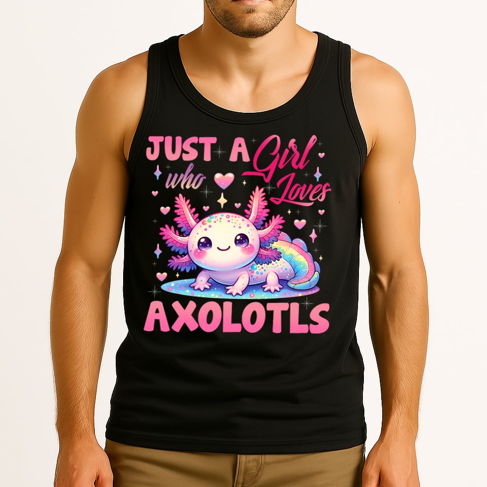 Cute Axolotl Just A Girl Who Loves Axolotls 2 Tank Top