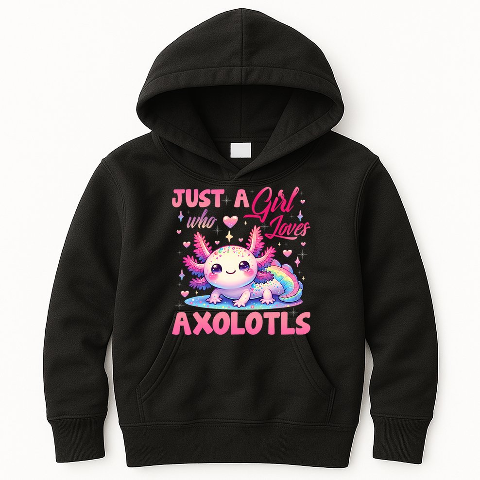 Cute Axolotl Just A Girl Who Loves Axolotls 2 Kids Hoodie