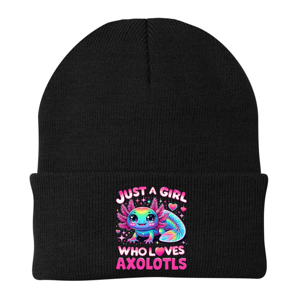 Cute Axolotl Just A Girl Who Loves Axolotls Beanie