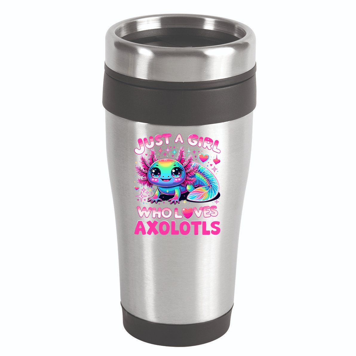 Cute Axolotl Just A Girl Who Loves Axolotls 16oz Travel Tumbler