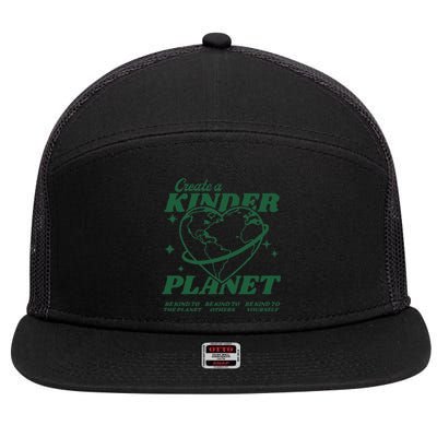 Create A Kinder Planet Aesthetic Trendy Costume Earth Day 7 Panel Mesh Trucker Snapback Hat