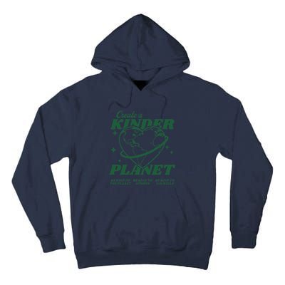 Create A Kinder Planet Aesthetic Trendy Costume Earth Day Tall Hoodie