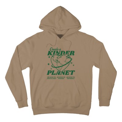 Create A Kinder Planet Aesthetic Trendy Costume Earth Day Hoodie