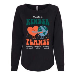 Create A Kinder Planet Earth Day Awareness Cute Womens California Wash Sweatshirt