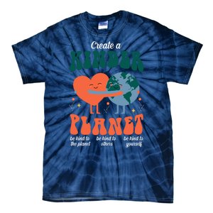 Create A Kinder Planet Earth Day Awareness Cute Tie-Dye T-Shirt