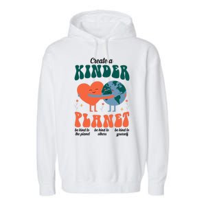 Create A Kinder Planet Earth Day Awareness Cute Garment-Dyed Fleece Hoodie