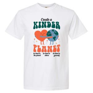 Create A Kinder Planet Earth Day Awareness Cute Garment-Dyed Heavyweight T-Shirt