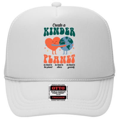 Create A Kinder Planet Earth Day Awareness Cute High Crown Mesh Back Trucker Hat