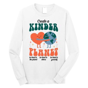 Create A Kinder Planet Earth Day Awareness Cute Long Sleeve Shirt