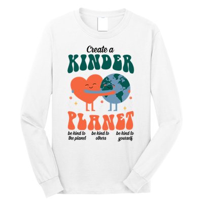 Create A Kinder Planet Earth Day Awareness Cute Long Sleeve Shirt
