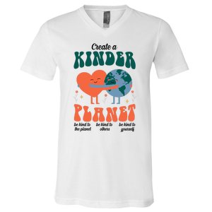 Create A Kinder Planet Earth Day Awareness Cute V-Neck T-Shirt