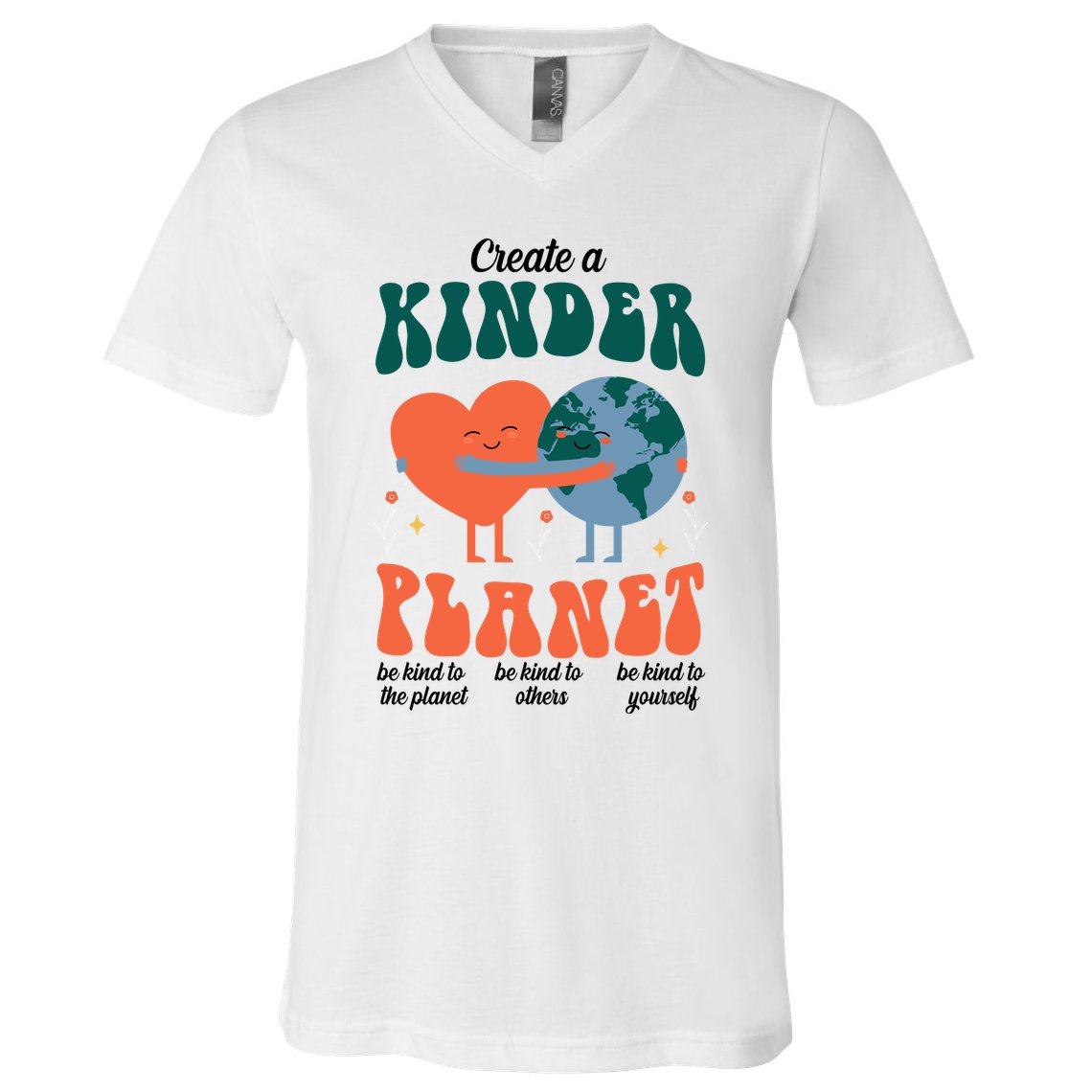 Create A Kinder Planet Earth Day Awareness Cute V-Neck T-Shirt