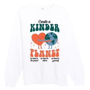 Create A Kinder Planet Earth Day Awareness Cute Premium Crewneck Sweatshirt