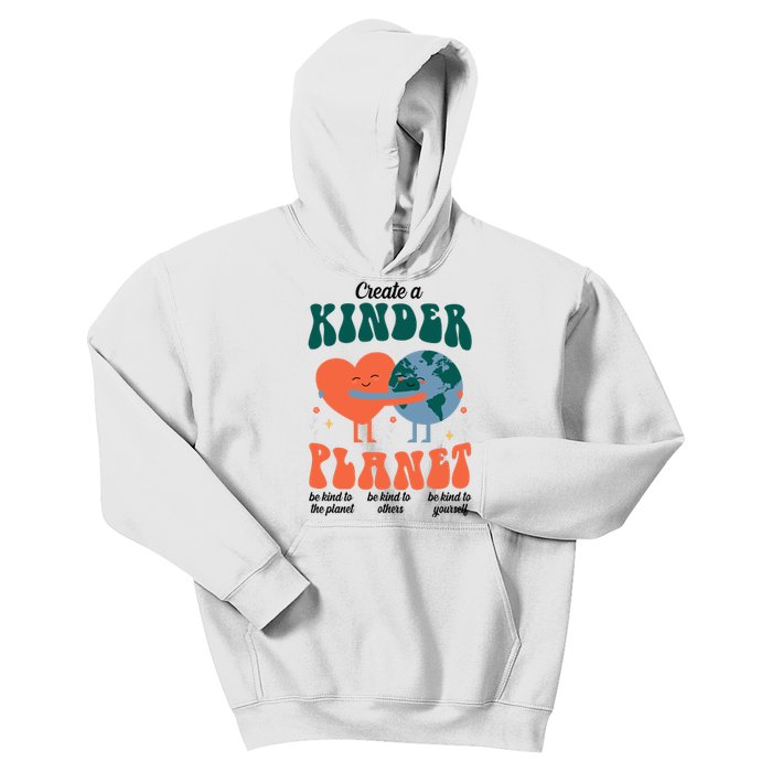 Create A Kinder Planet Earth Day Awareness Cute Kids Hoodie