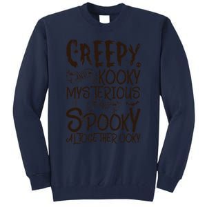 Creepy And Kooky Mysterious And Spooky Halloween Tall Sweatshirt