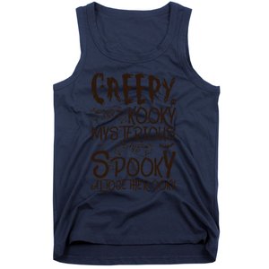 Creepy And Kooky Mysterious And Spooky Halloween Tank Top