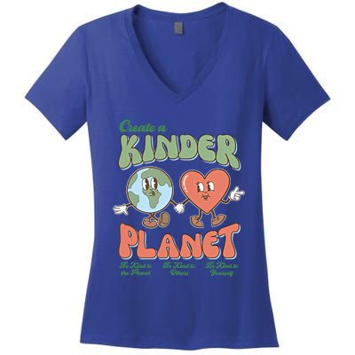 Create A Kinder Planet Be Kind To The Planet Kind To Others Gift Women's V-Neck T-Shirt