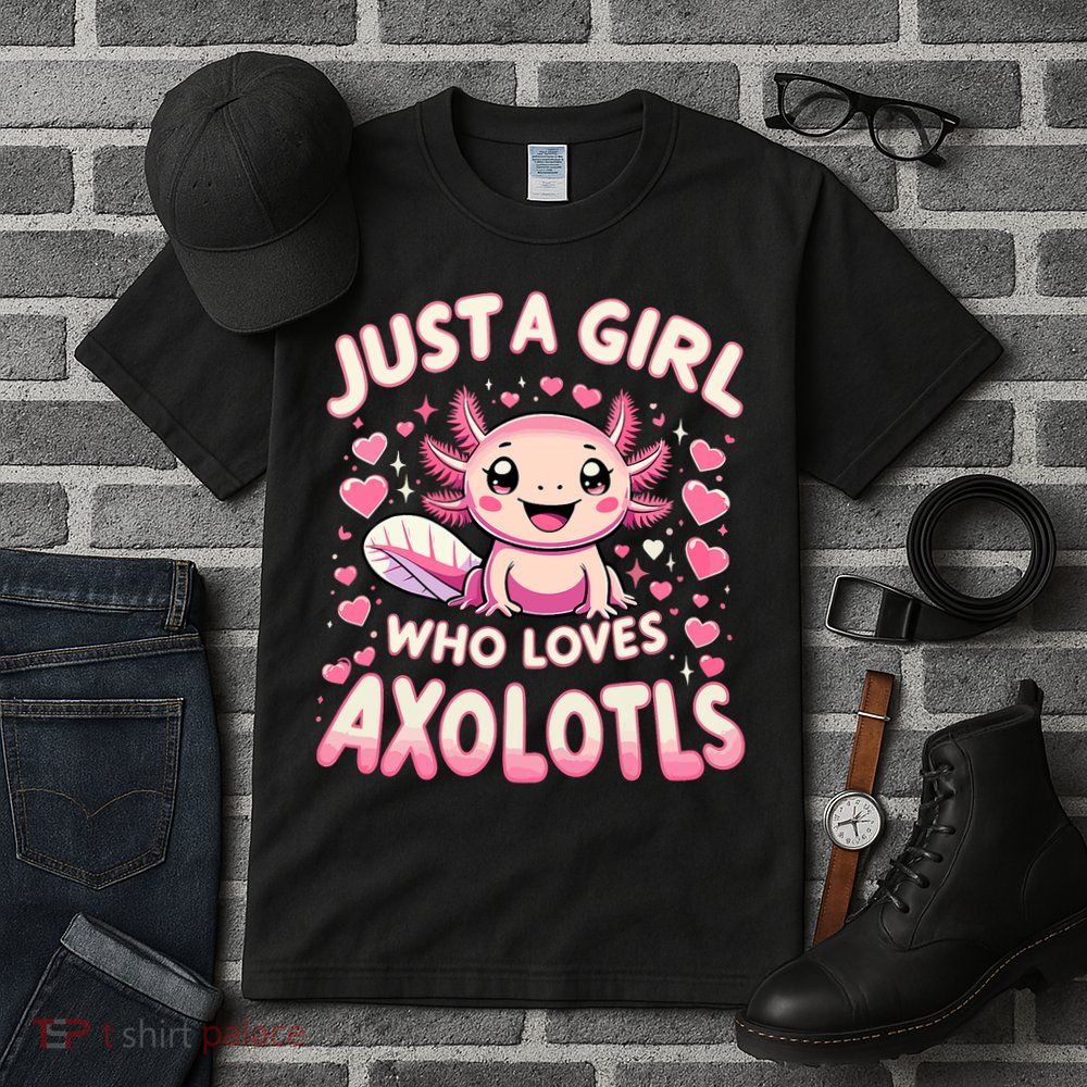 Cute Axolotl Kawaii Just A Girl Who Loves Axolotls Tall T-Shirt