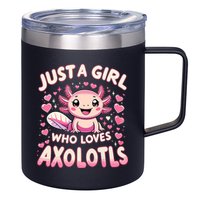Cute Axolotl Kawaii Just A Girl Who Loves Axolotls 12oz Stainless Steel Coffee Mug