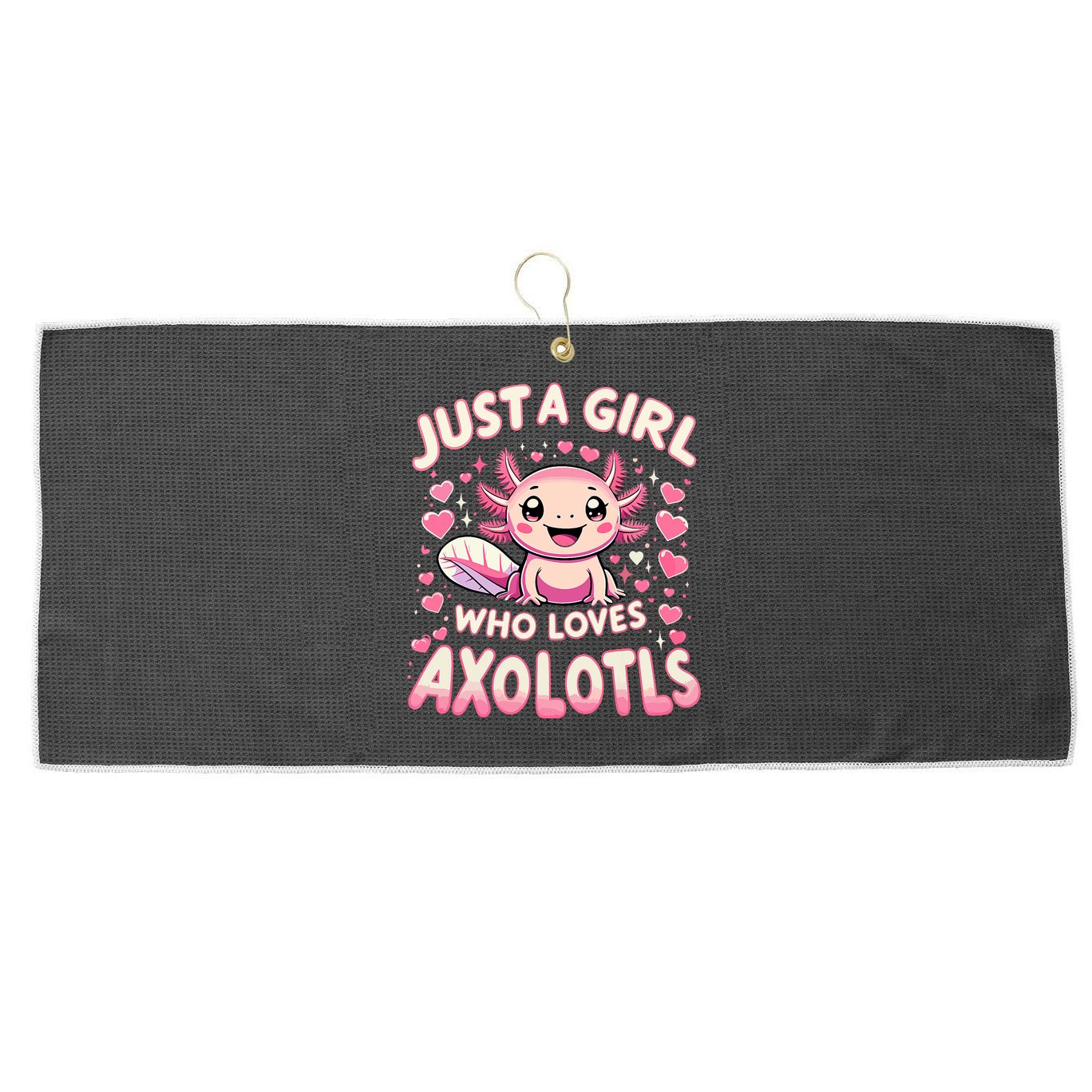 Cute Axolotl Kawaii Just A Girl Who Loves Axolotls Large Microfiber Waffle Golf Towel
