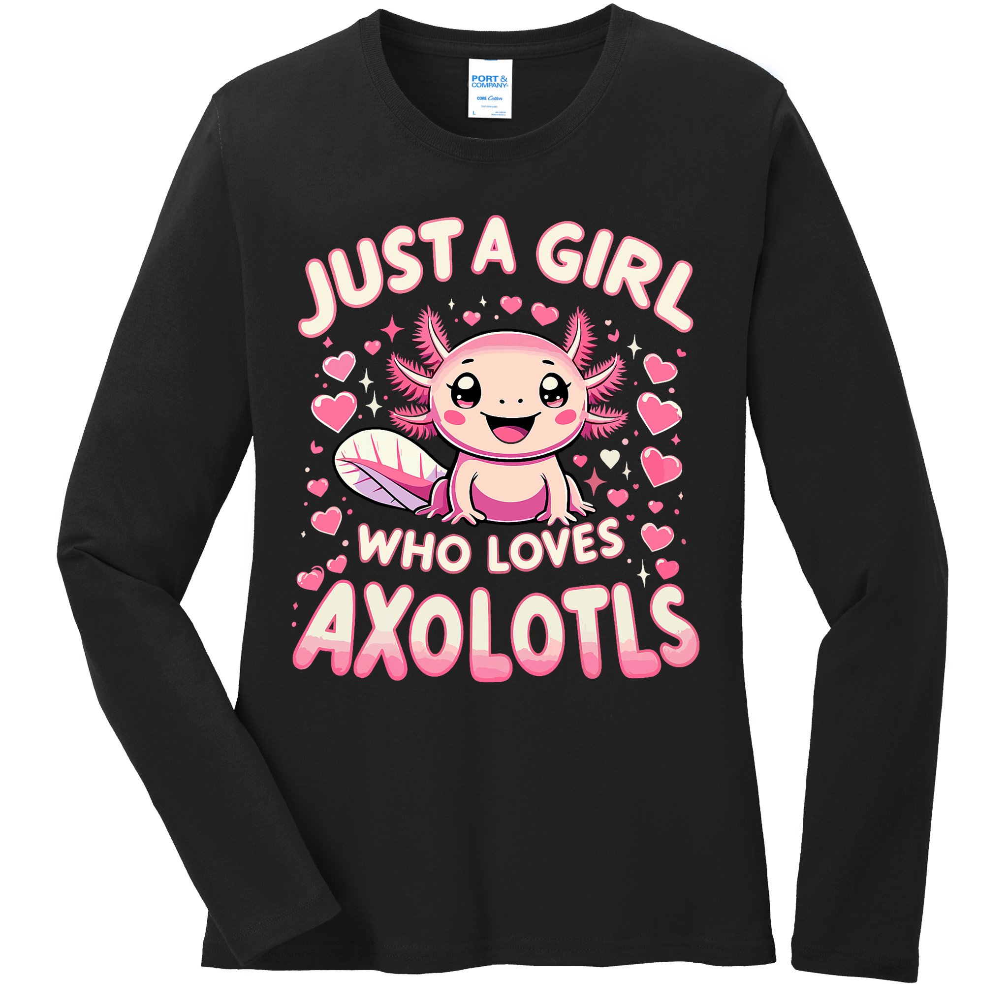 Cute Axolotl Kawaii Just A Girl Who Loves Axolotls Ladies Long Sleeve Shirt
