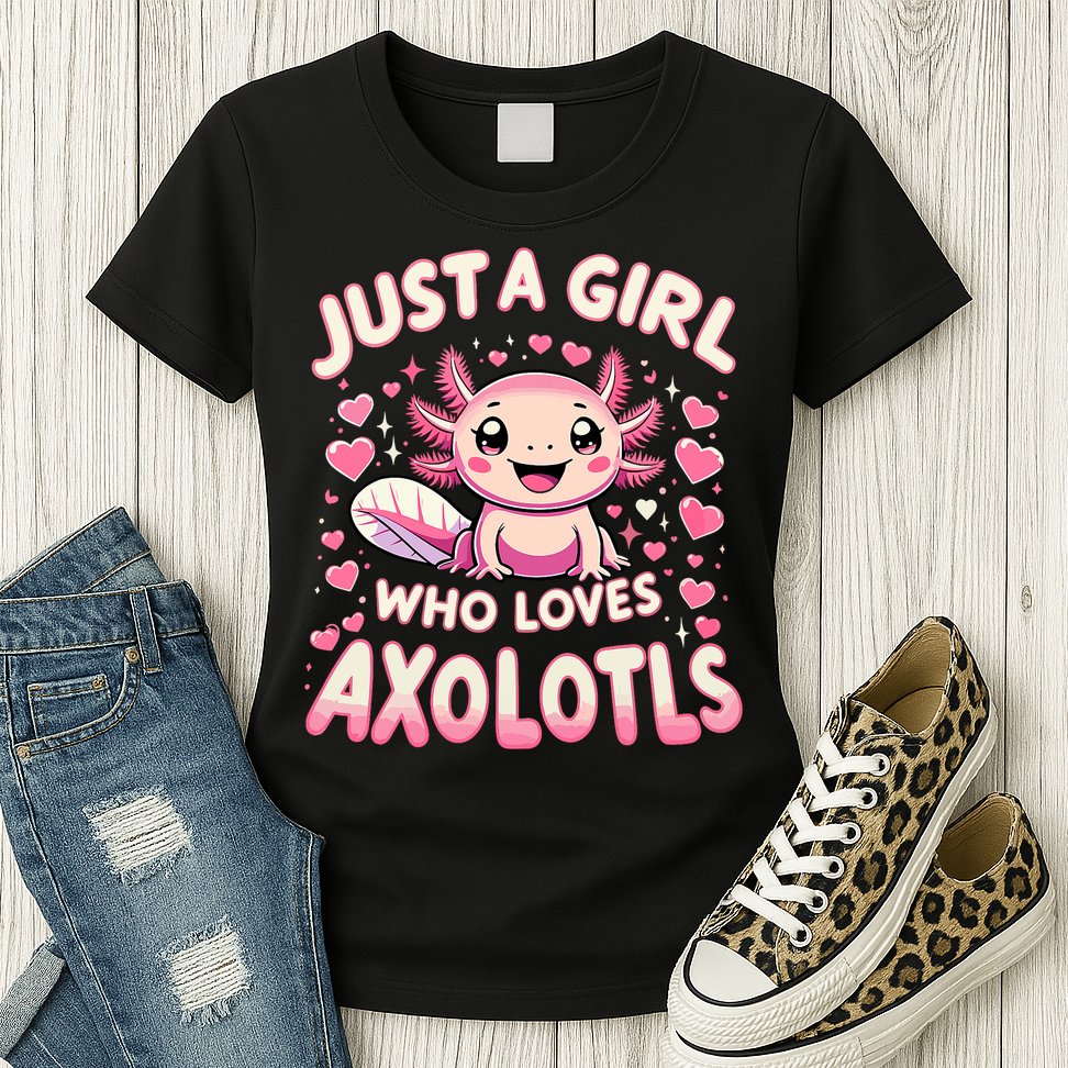 Cute Axolotl Kawaii Just A Girl Who Loves Axolotls Womens T-Shirt