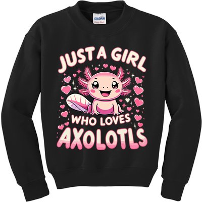 Cute Axolotl Kawaii Just A Girl Who Loves Axolotls Kids Sweatshirt