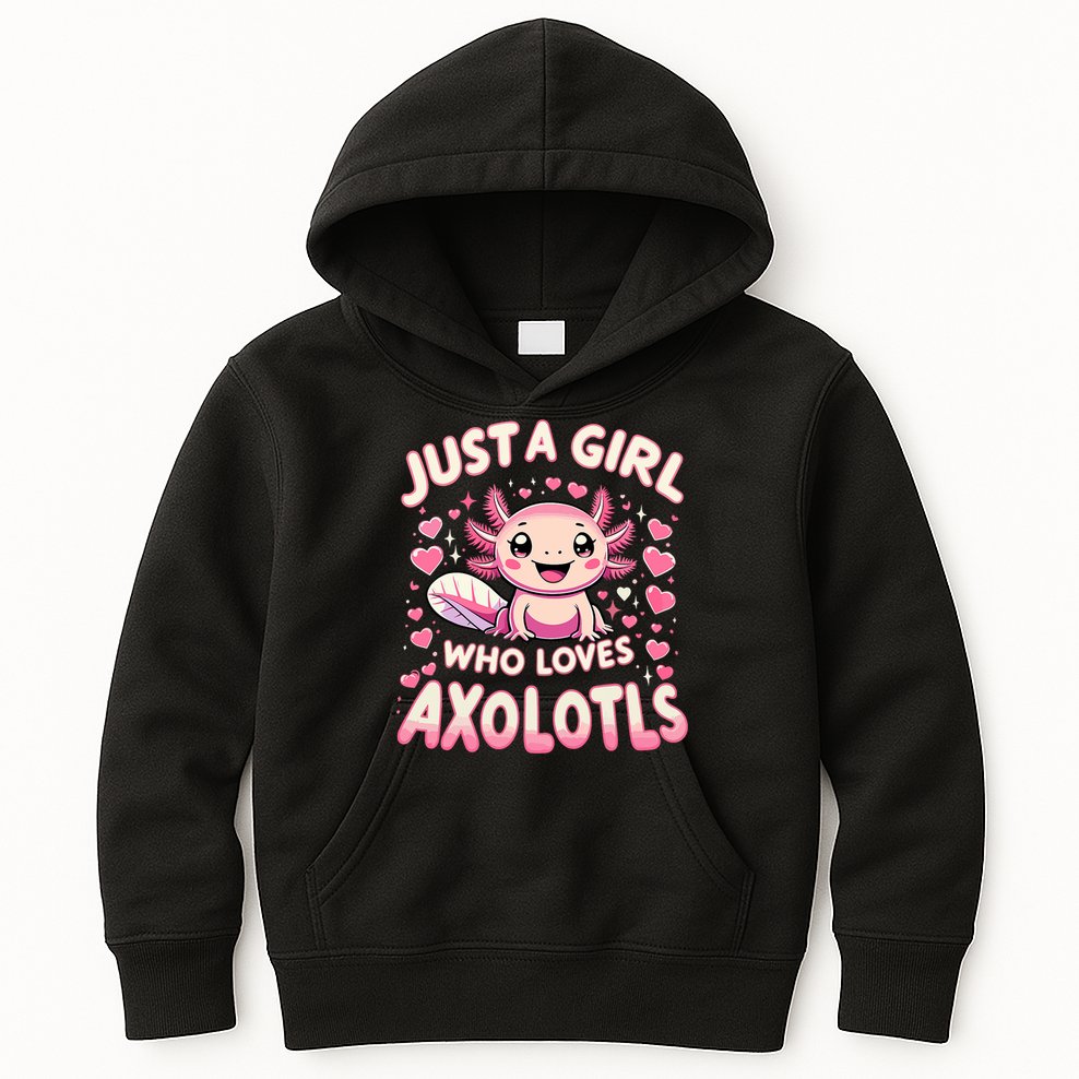 Cute Axolotl Kawaii Just A Girl Who Loves Axolotls Kids Hoodie
