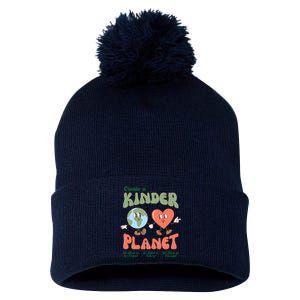 Create A Kinder Planet Earth Protect Lover Save The Earth Trending Gift Idea Pom Pom 12in Knit Beanie