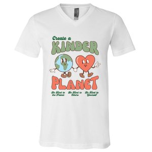 Create A Kinder Planet Earth Protect Lover Save The Earth Trending Gift Idea V-Neck T-Shirt