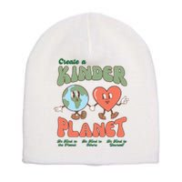 Create A Kinder Planet Earth Protect Lover Save The Earth Trending Gift Idea Short Acrylic Beanie