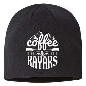 Coffee and Kayaks Funny Kayaking Sustainable Beanie