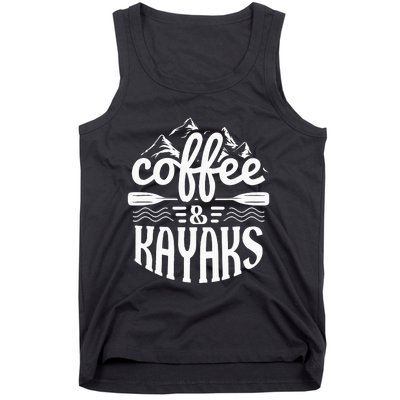 Coffee and Kayaks Funny Kayaking Tank Top