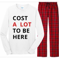 Cost A Lot To Be Here Long Sleeve Pajama Set