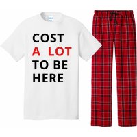 Cost A Lot To Be Here Pajama Set