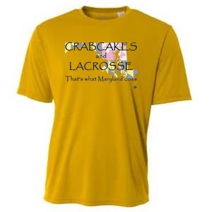 Crabcakes And Lacrosse ThatS What Maryland Does Cooling Performance Crew T-Shirt